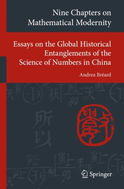 Nine Chapters On Mathematical Modernity
