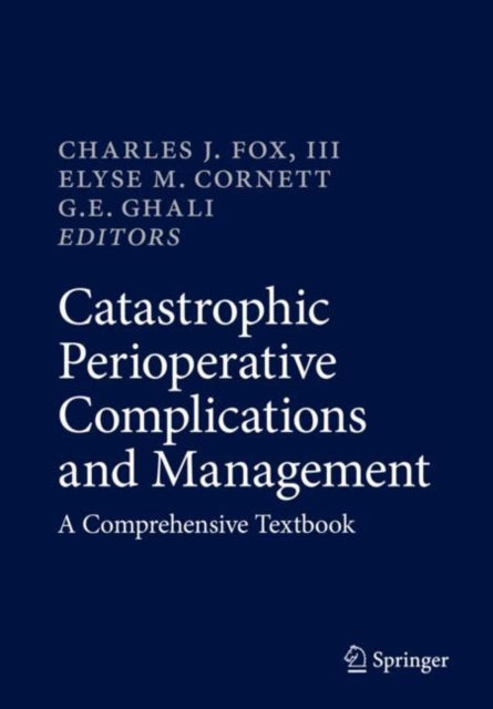 Catastrophic Perioperative Complication