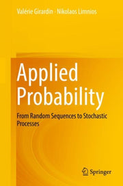 Applied Probability : From Random Sequen