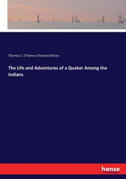 The Life And Adventures Of A Quaker Amon