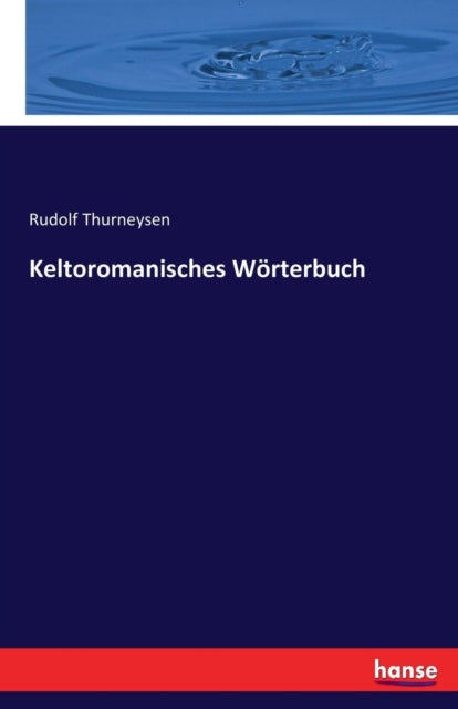 Keltoromanisches W Rterbuch