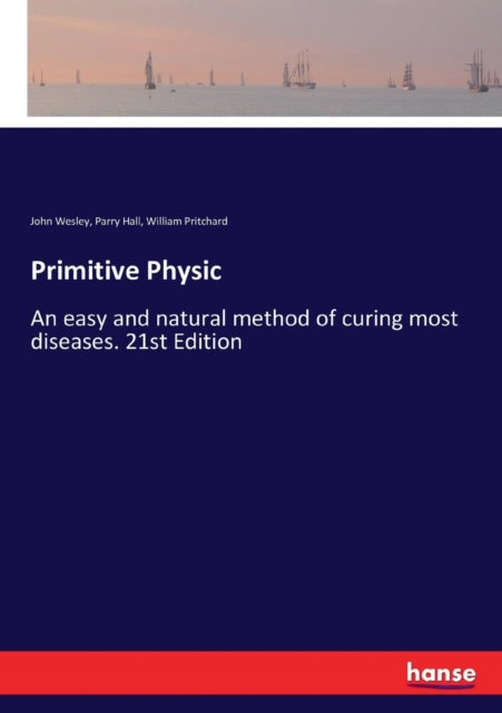 Primitive Physic:an Easy And Natural Met