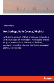 Hot Springs, Bath County, Virginia:with
