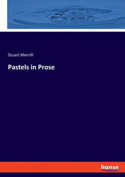 Pastels In Prose