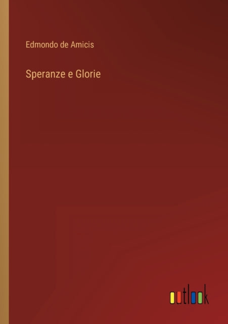 Speranze E Glorie