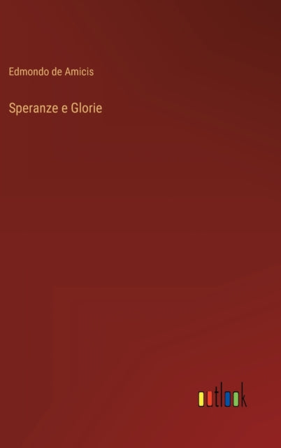 Speranze E Glorie