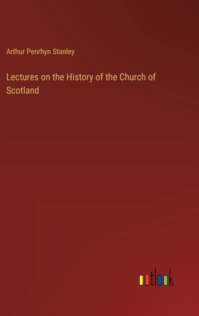 Lectures On The History Of The Church Of By Stanley, Arthur Penr