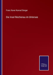 Die Insel Reichenau Im Untersee