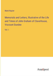 Memorials And Letters, Illustrative Of T