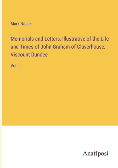 Memorials And Letters, Illustrative Of T