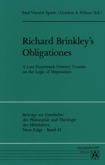 Richard Brinkleys Obligationes By Spade, Paul Vincent