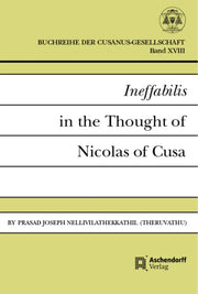 Ineffabilis In The Thought Of Nicolas Of By Nellivilathekkathil,
