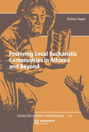 Fostering Local Eucharistic Communities By Hoppe, Nathan