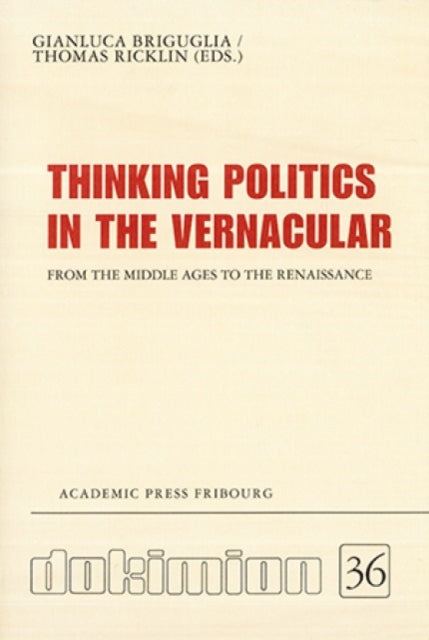 Thinking Politics In The Vernacular By Briguglia, Gianluca