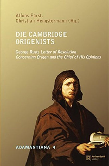 Die Cambridge Origenists By F Rst, Alfons