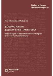 Explorations In Eastern Christian Liturg By Glibetic, Nina