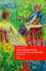Ada Und Emil Nolde Luise Und Gustav Schi