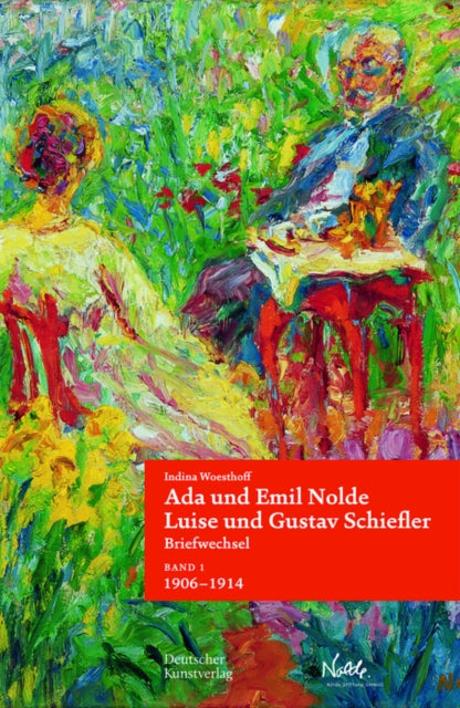 Ada Und Emil Nolde Luise Und Gustav Schi