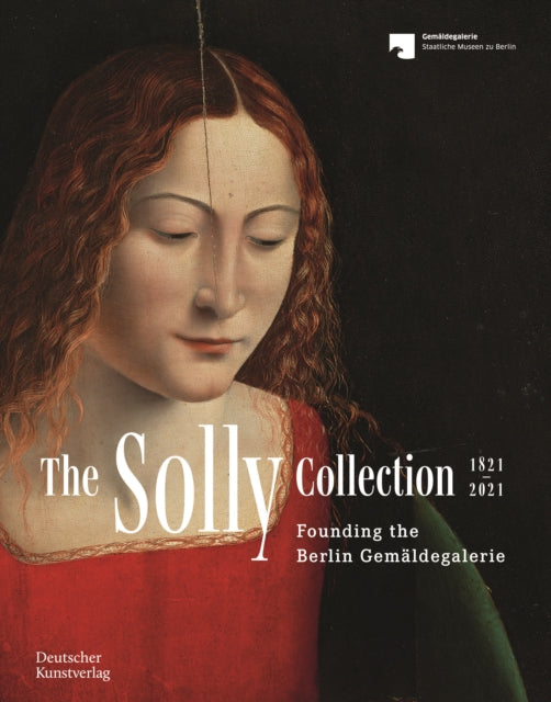The Solly Collection 1821 2021 Founding By Rowley, Neville