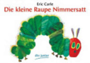 Die Kleine Raupe Nimmersatt Paperback By Carle, Eric
