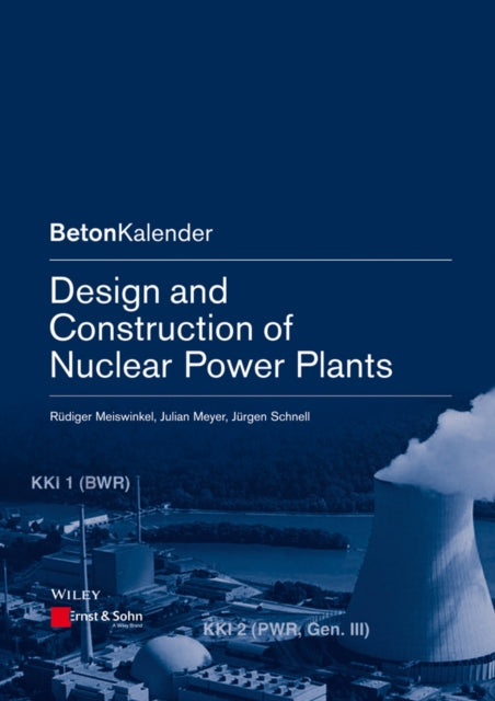 Design And Construction Of Nuclear Powe