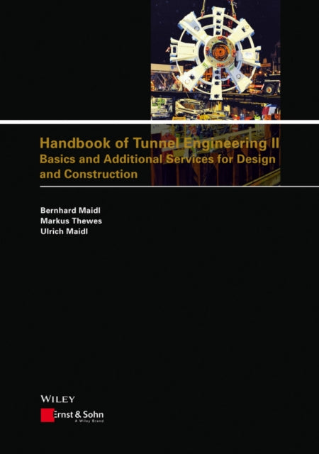 Handbook Of Tunnel Engineering Ii Basic