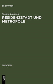 Residenzstadt Und Metropole By Linhardt, Marion