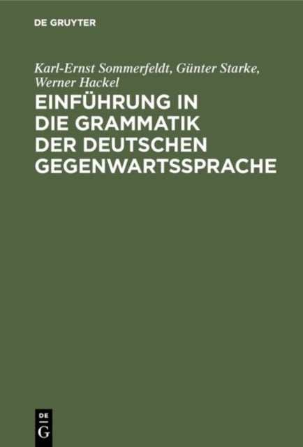 Einfuhrung In Die Grammatik Der Deutsche By Sommerfeldt, Karl-er