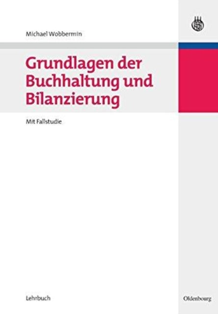 Grundlagen Der Buchhaltung Und Bilanzier