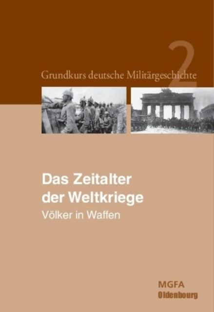 Das Zeitalter Der Weltkriege