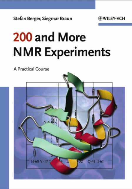 200 And More Nmr Experiments A Practical