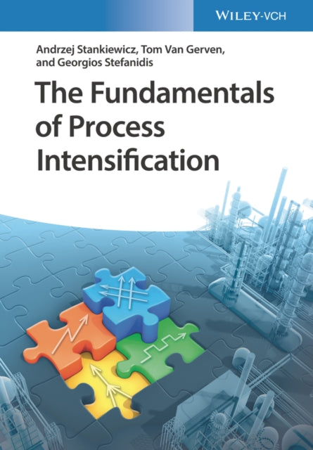 Fundamentals Of Process Intensification