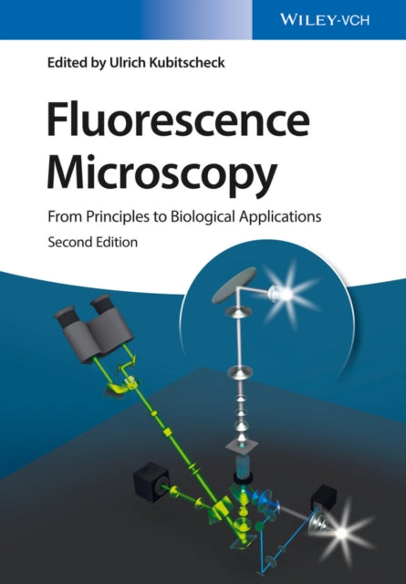 Fluorescence Microscopy 2nd Edition