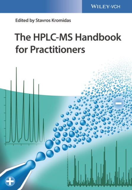 The Hplc Ms Handbook For Practitioners