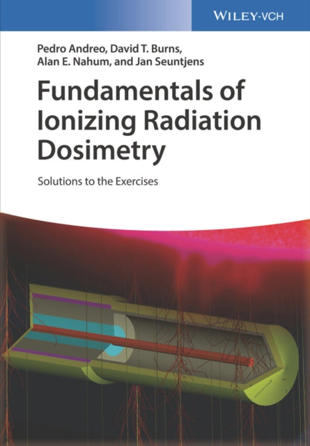 Fundamentals Of Ionizing Radiation Dosim
