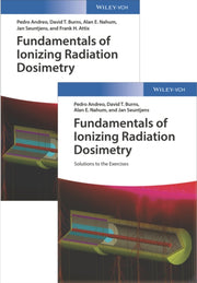Fundamentals Of Ionizing Radiation Dosi By Pedro Andreo