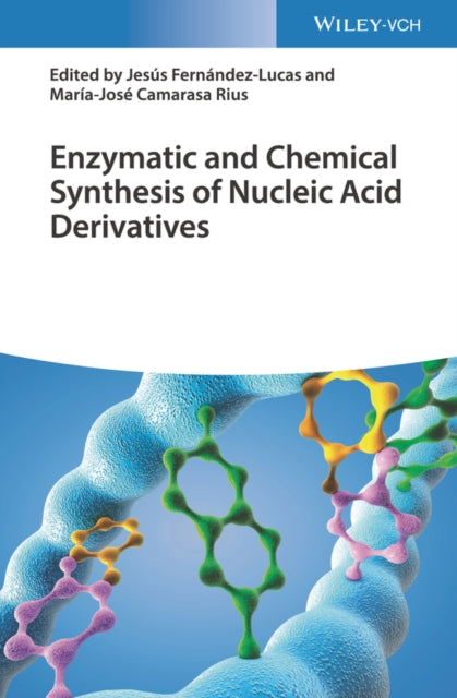 Enzymatic And Chemical Synthesis Of Nuc By J Fernández Lucas