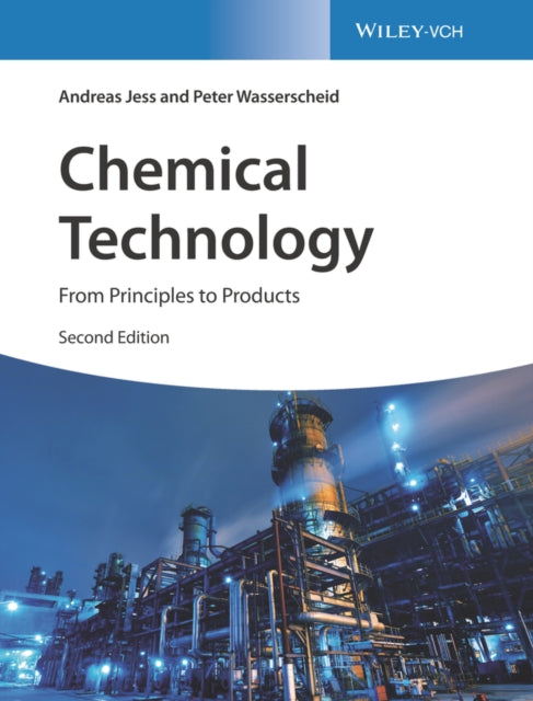 Chemical Technology 2nd Edition By Jess, Andreas