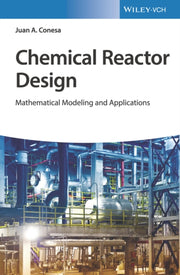 Advanced Chemical Reactor Design By Juan A. Conesa