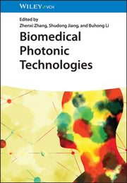 Biomedical Photonic Technologies By Z Zhang