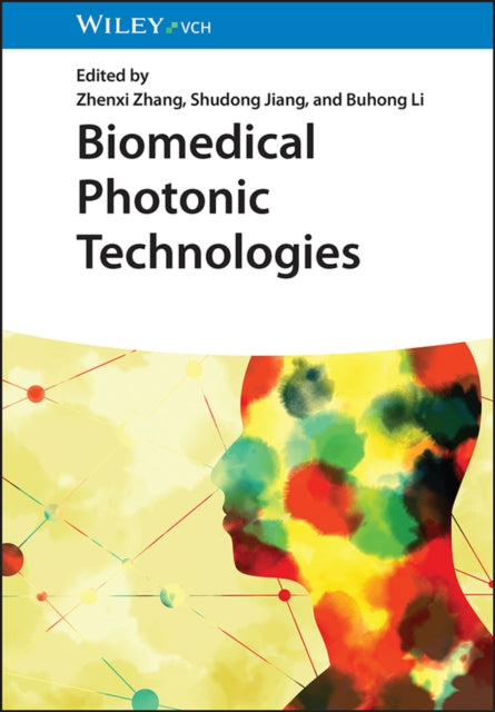 Biomedical Photonic Technologies By Z Zhang