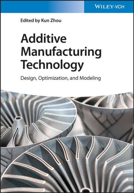 Additive Manufacturing Technology 821