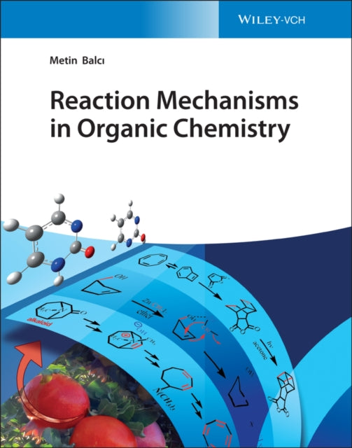 Reaction Mechanisms In Organic Chemistr