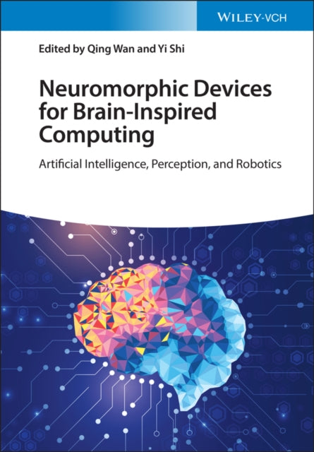 Neuromorphic Devices For Brain 8211 In