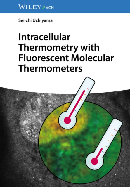 Intracellular Thermometry With Fluoresc