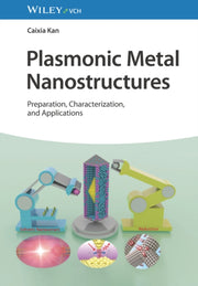 Plasmonic Metal Nanostructures 8211