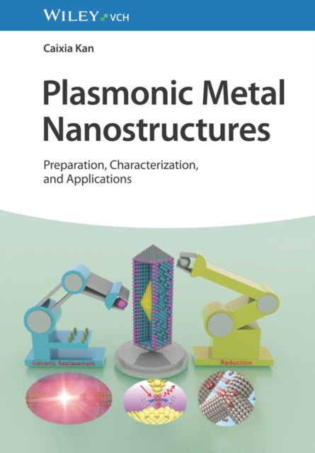 Plasmonic Metal Nanostructures 8211