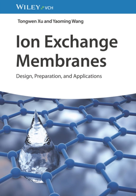 Ion Exchange Membranes 8211 Design