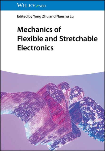 Mechanics Of Flexible And Stretchable E