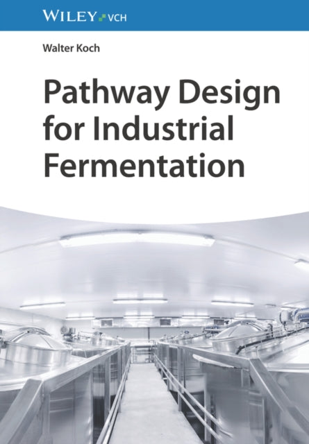 Pathway Design For Industrial Fermentat
